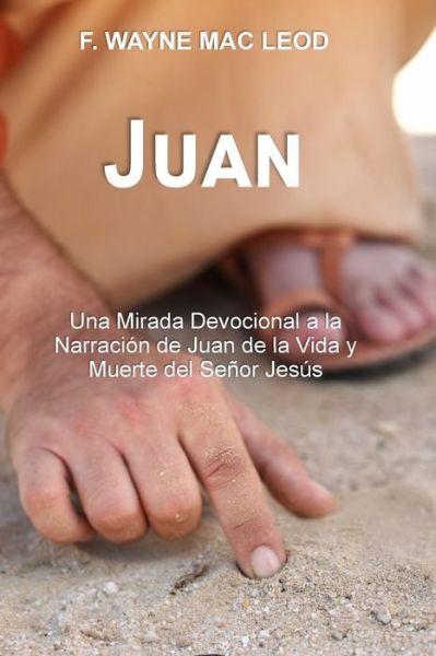 Cover for F Wayne Mac Leod · Juan (Paperback Book) (2017)