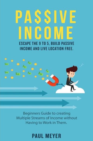 Cover for Paul Meyer · Passive Income (Paperback Book) (2017)