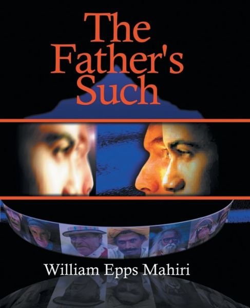 Cover for Jr Apostle William O Epps · The Father's Such (Taschenbuch) (2003)