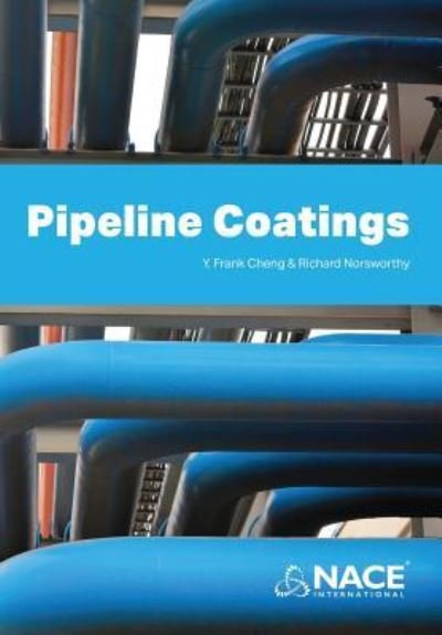 Cover for Y Frank Cheng · Pipeline Coatings (Paperback Book) (2019)