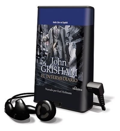 Cover for John Grisham · El Intermediario (N/A) (2009)