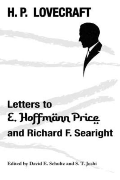 Cover for H P Lovecraft · Letters to E. Hoffmann Price and Richard F. Searight (Paperback Bog) (2021)