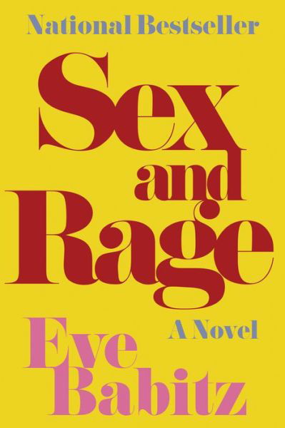 Cover for Eve Babitz · Sex and Rage (Paperback Bog) (2017)