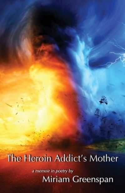 Cover for Miriam Greenspan · The Heroin Addict's Mother (Paperback Book) (2021)