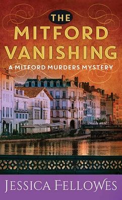 Cover for Jessica Fellowes · The Mitford Vanishing (Inbunden Bok) (2022)