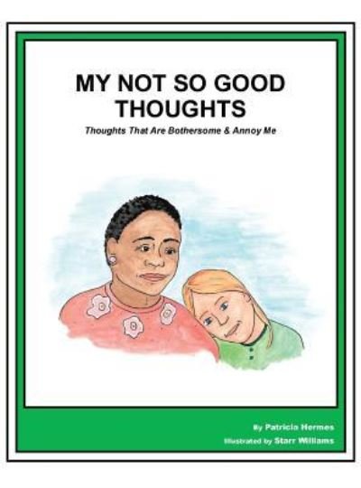 Cover for Patricia Hermes · Story Book 19 Not So Good Thoughts (Hardcover Book) (2018)