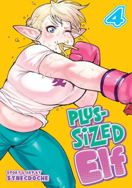 Cover for Synecdoche · Plus-Sized Elf Vol. 4 - Plus-Sized Elf (Paperback Book) (2019)