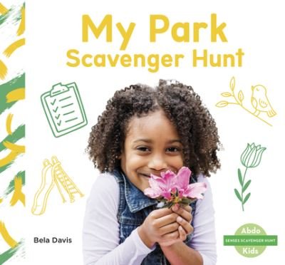 Cover for Bela Davis · Senses Scavenger Hunt: My Park Scavenger Hunt (Paperback Book) (2022)