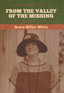 Cover for Grace Miller White · From the Valley of the Missing (Hardcover Book) (2020)