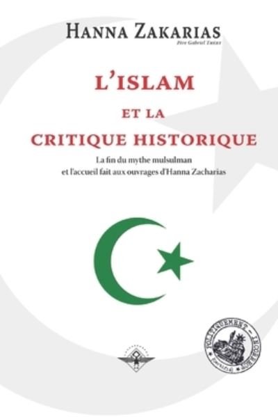 Cover for Hanna Zakarias · L'islam et la critique historique (Pocketbok) (2019)