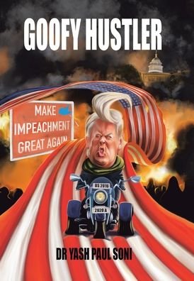Cover for Dr Yash Paul Soni · Goofy Hustler (Innbunden bok) (2021)