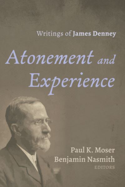 Cover for Paul K. Moser · Atonement and Experience (Book) (2022)
