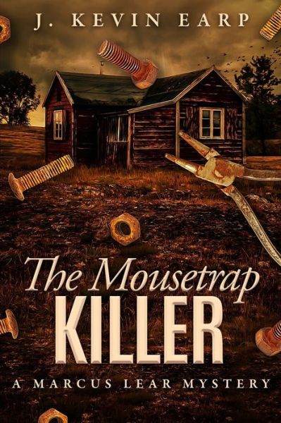 Cover for J Kevin Earp · The Mousetrap Killer (Paperback Book) (2019)