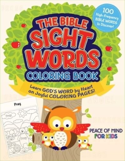 Cover for Good Books · The Peace of Mind Bible Sight Words Coloring Book: Learn God's Word by Heart on Joyful Coloring Pages! - Peace of Mind for Kids (Paperback Bog) (2021)