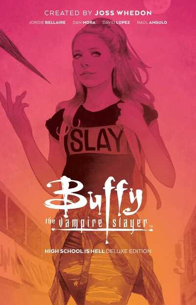 Cover for Jordie Bellaire · Buffy the Vampire Slayer: High School is Hell Deluxe Edition - Buffy the Vampire Slayer (Gebundenes Buch) (2021)