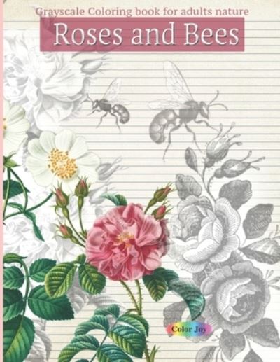 Cover for Color Joy · Roses And Bees (Paperback Book) (2019)