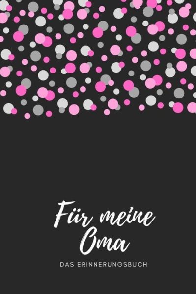 Cover for Izzi Marson · Fur meine Oma das Erinnerungsbuch (Paperback Book) (2019)