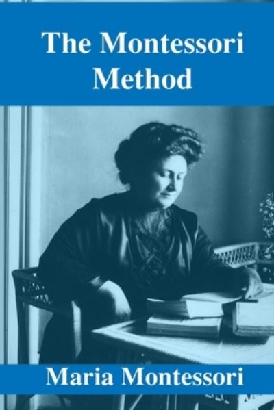 Cover for Maria Montessori · The Montessori Method (Paperback Book) (2019)