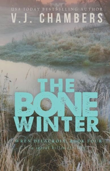 Cover for V J Chambers · The Bone Winter (Pocketbok) (2019)
