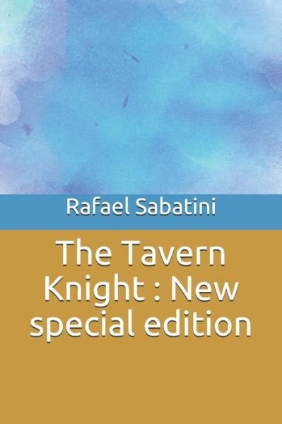 Cover for Rafael Sabatini · The Tavern Knight (Paperback Book) (2019)
