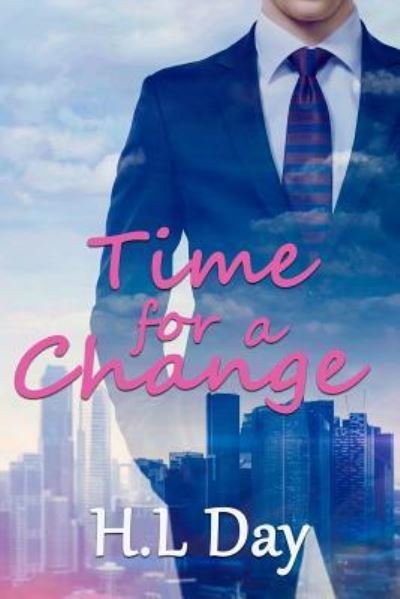 Cover for H L Day · Time for a Change (Pocketbok) (2018)