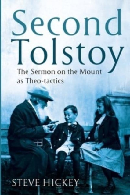 Cover for Steve Hickey · Second Tolstoy (Paperback Book) (2021)