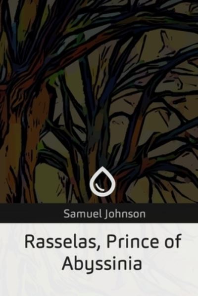 Cover for Samuel Johnson · Rasselas, Prince of Abyssinia (Paperback Book) (2019)