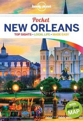 Lonely Planet Pocket: New Orleans Pocket - Lonely Planet - Bücher - Lonely Planet - 9781741799354 - 13. November 2015