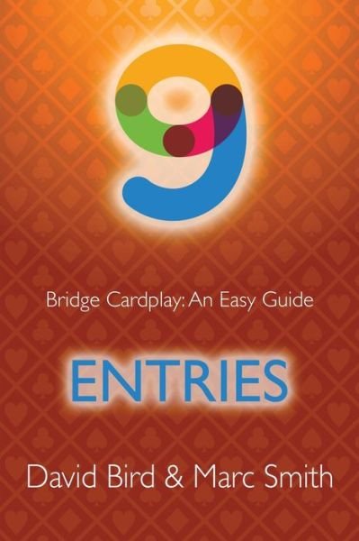 Cover for David Bird · Bridge Cardplay: An Easy Guide - 9. Entries (Taschenbuch) (2021)