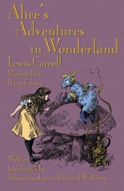 Cover for Lewis Carroll · Alice's Adventures in Wonderland: Illustrated by Harry Furniss (Taschenbuch) (2016)