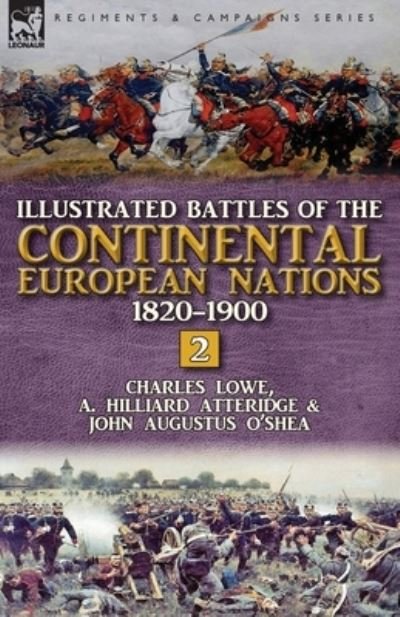 Cover for Charles Lowe · Illustrated Battles of the Continental European Nations 1820-1900: Volume 2 (Paperback Book) (2017)