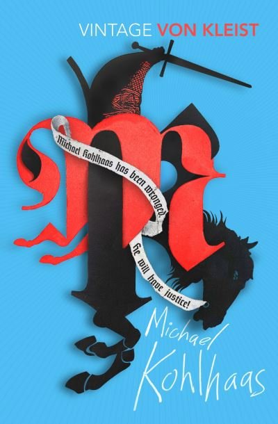 Cover for Heinrich Von Kleist · Michael Kohlhaas: Newly translated by Michael Hofmann (Paperback Bog) (2021)