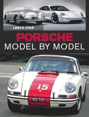 Cover for Lance Cole · Porsche Model by Model (Hardcover Book) (2020)