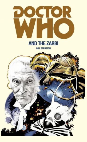 Cover for Bill Strutton · Doctor Who and the Zarbi (Taschenbuch) (2016)