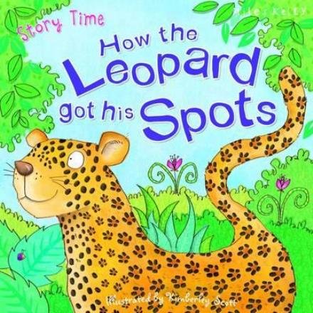 Cover for Miles Kelly · How the Leopard got his Spots - Just So Stories (Paperback Book) (2017)