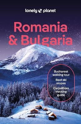 Cover for Lonely Planet · Lonely Planet Romania &amp; Bulgaria - Travel Guide (Paperback Book) (2024)