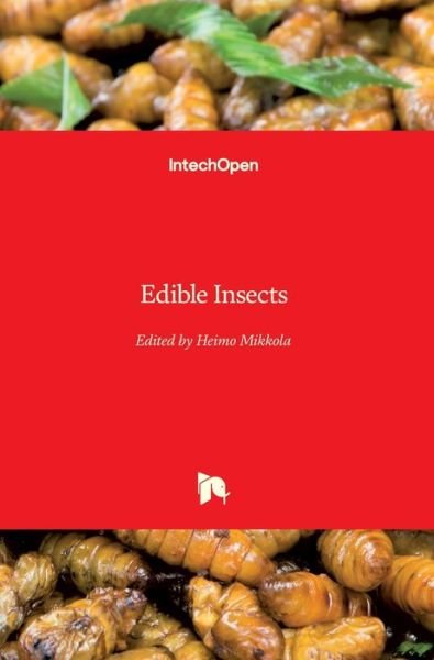Cover for Heimo Mikkola · Edible Insects (Hardcover Book) (2020)