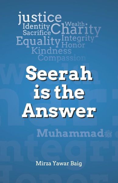 Cover for Mirza Yawar Baig · Seerah is the Answer (Paperback Book) (2018)