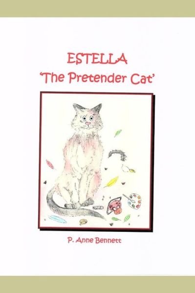 Cover for P Anne Bennett · ESTELLA 'The Pretender Cat' (Paperback Bog) (2019)