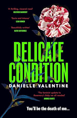 Delicate Condition - Danielle Valentine - Books - Profile Books Ltd - 9781800818354 - August 1, 2023