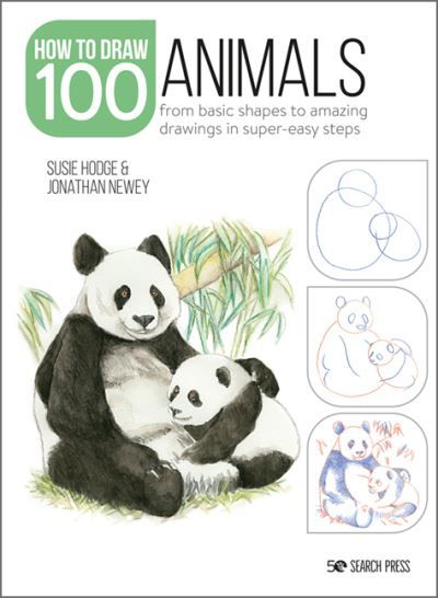 Cover for Susie Hodge · Draw 100: Animals: From Basic Shapes to Amazing Drawings in Super-Easy Steps - Draw 100 (Paperback Bog) (2022)