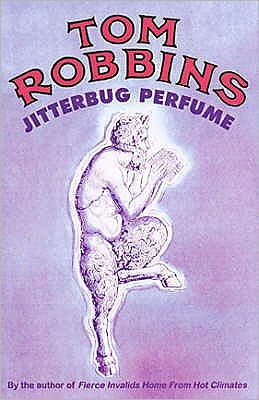Cover for Tom Robbins · Jitterbug Perfume (Paperback Book) [New edition] (2001)