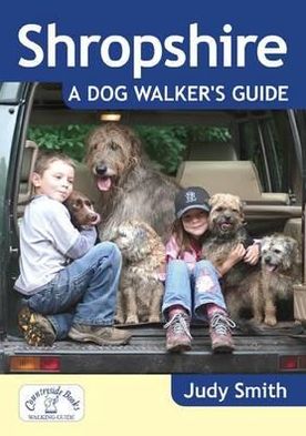 Cover for Judy Smith · Shropshire: A Dog Walker's Guide - Dog Walker's Guide (Paperback Book) [New edition] (2011)