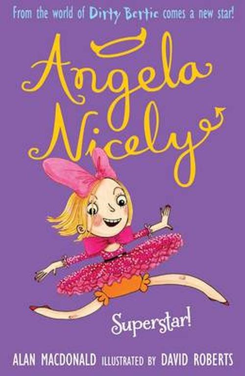 Superstar! - Angela Nicely - Alan MacDonald - Bøger - Little Tiger Press Group - 9781847154354 - 4. august 2014