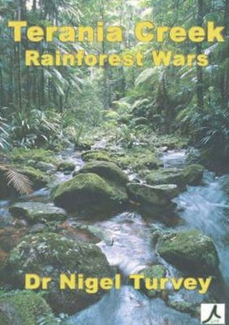 Cover for Nigel Turvey · Terania Creek: Rainforest Wars (Paperback Book) (2006)