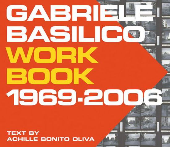 Cover for Gabriele Basilico · Gabriele Basilico: Workbook, 1969-2006 (Hardcover Book) (2007)