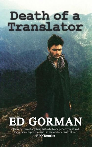 Cover for Ed Gorman · Death of a Translator: A young reporter's journey to the heart of Afghanistan's forgotten war (Taschenbuch) (2022)