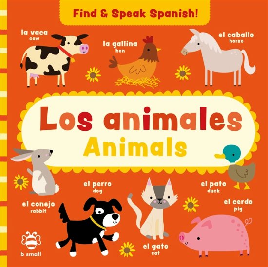 Cover for Sam Hutchinson · Los animales - Animals - Find and Speak Spanish (Tavlebog) (2022)