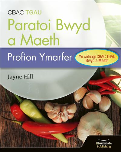 Cover for Jayne Hill · CBAC TGAU Paratoi Bwyd a Maeth – Profion Ymarfer (WJEC Eduqas GCSE Food Preparation and Nutrition: Practice Tests) (Taschenbuch) (2022)