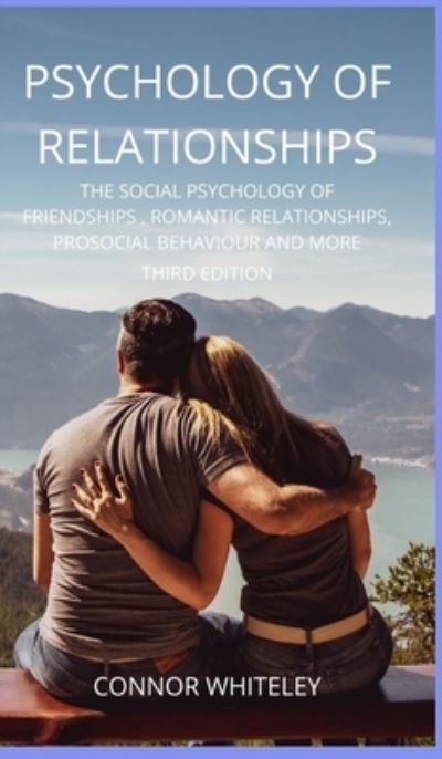 Cover for Connor Whiteley · Psychology of Relationships (Hardcover Book) (2021)